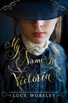 ISBN My Name Is Victoria, Couverture rigide, 384 pages