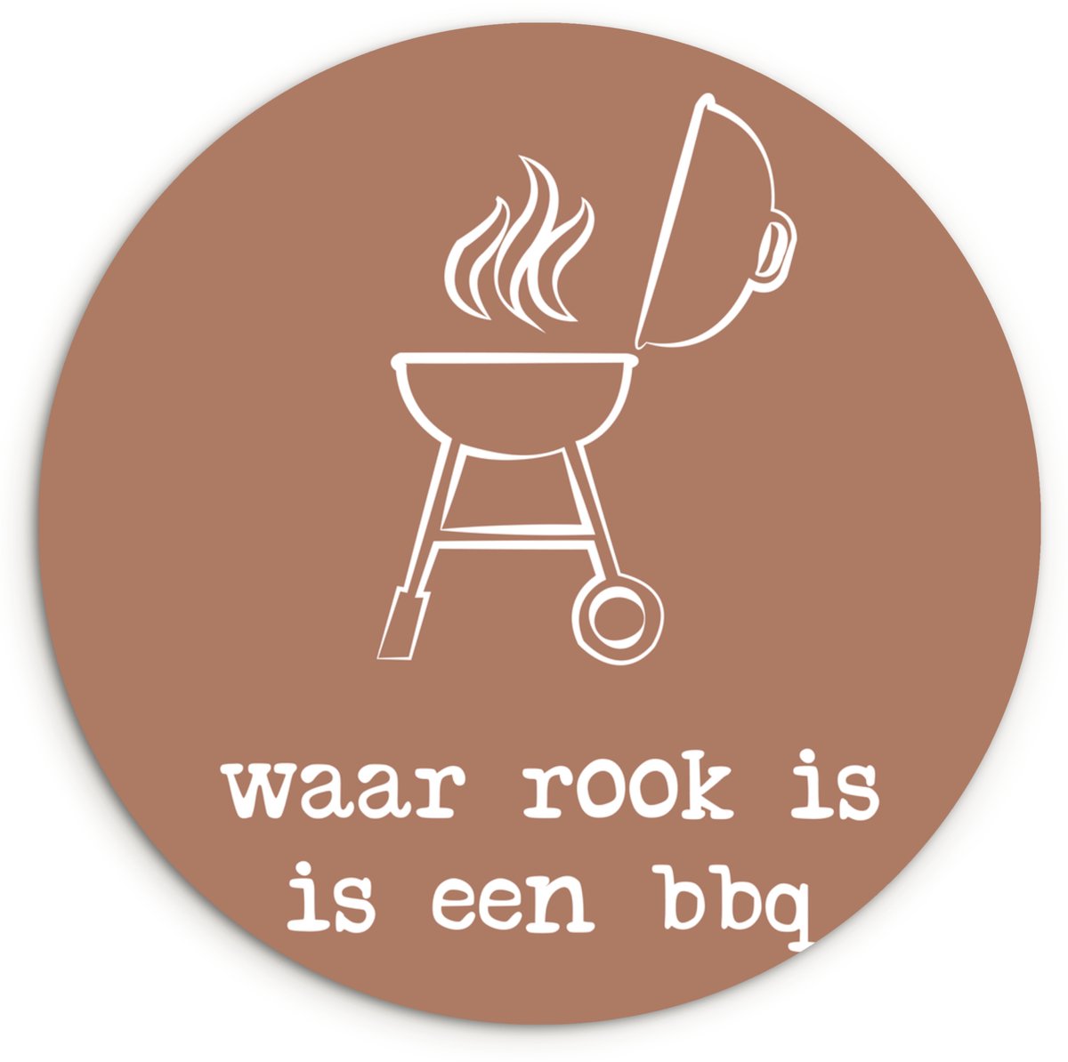 WallCircle® Wandcirkel 120x120 cm - Muurcirkel 'Waar rook is is een BBQ' - Quotes - Spreuk