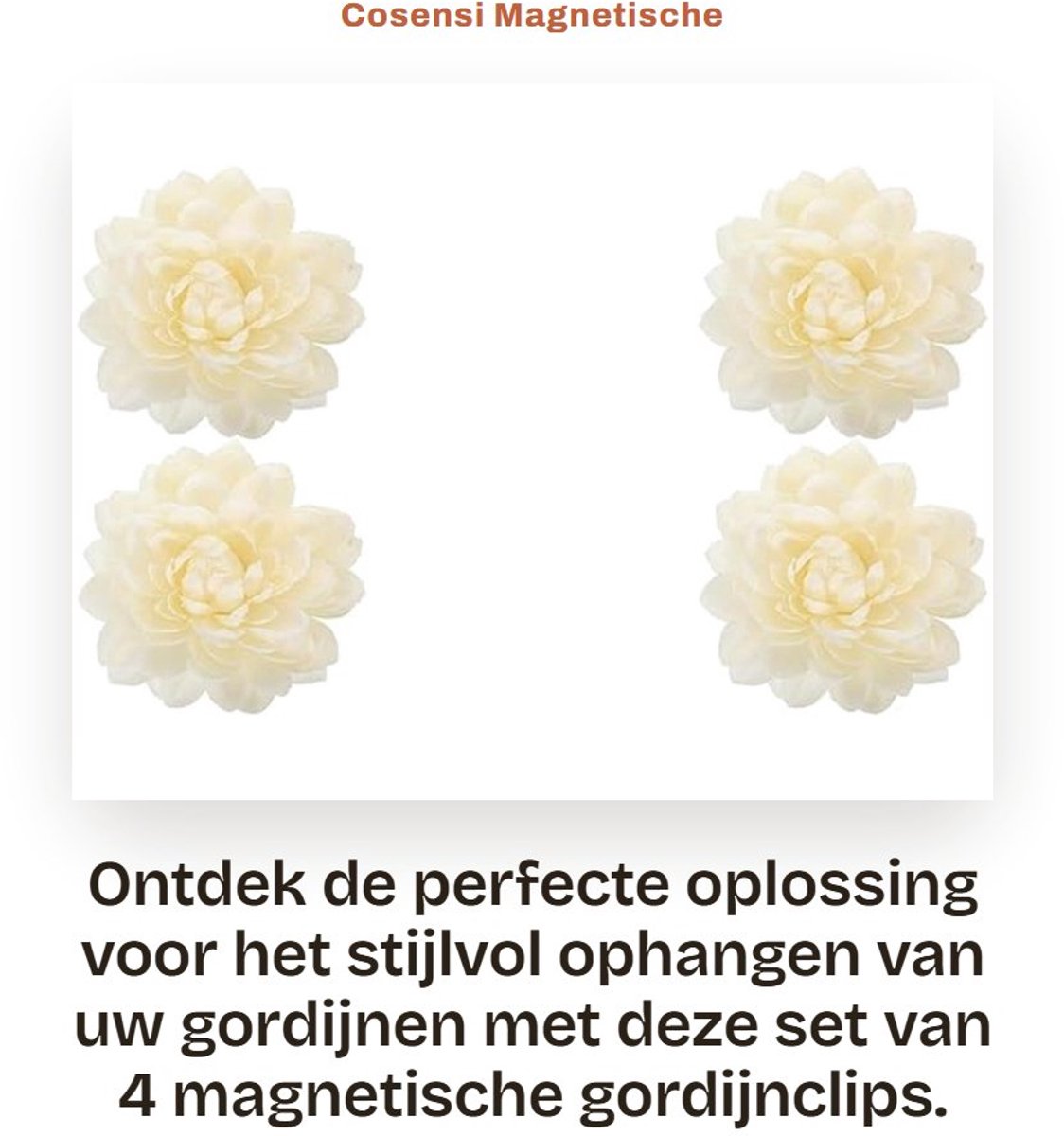Dailygoods- Gordijnclips Set van 4 - Magnetische Gordijnhouders - Bloemvormen - Eenvoudig te Klemmen - Geschikt voor Woonkamer/Slaapkamer