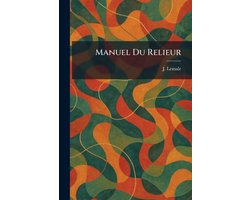 Manuel Du Relieur
