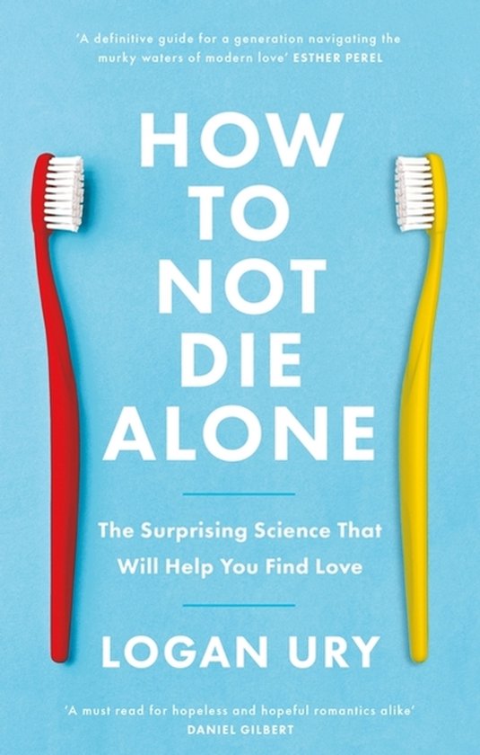 How to Not Die Alone - cover