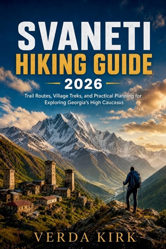 Svaneti Hiking Guide 2026 - cover
