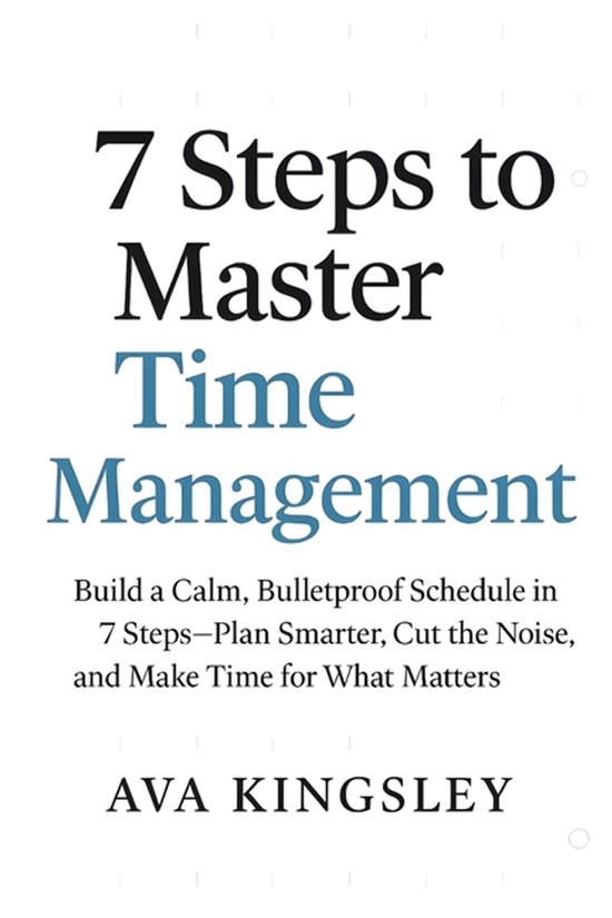 Calm Productivity- 7 Steps to Master Time Management - cover