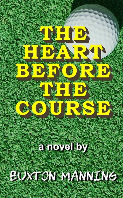 The Heart Before the Course - cover