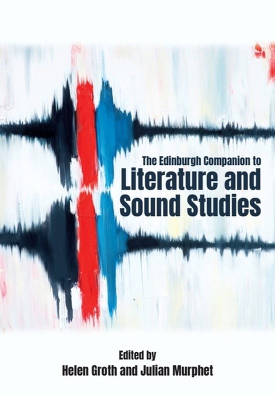 Boek 'The Edinburgh Companion to Literature and Sound Studies'. Abstracte achtergrond met geluidsgolfvormen en kleurrijke strepen.