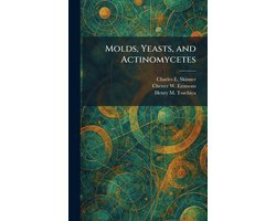 Molds, Yeasts, and Actinomycetes