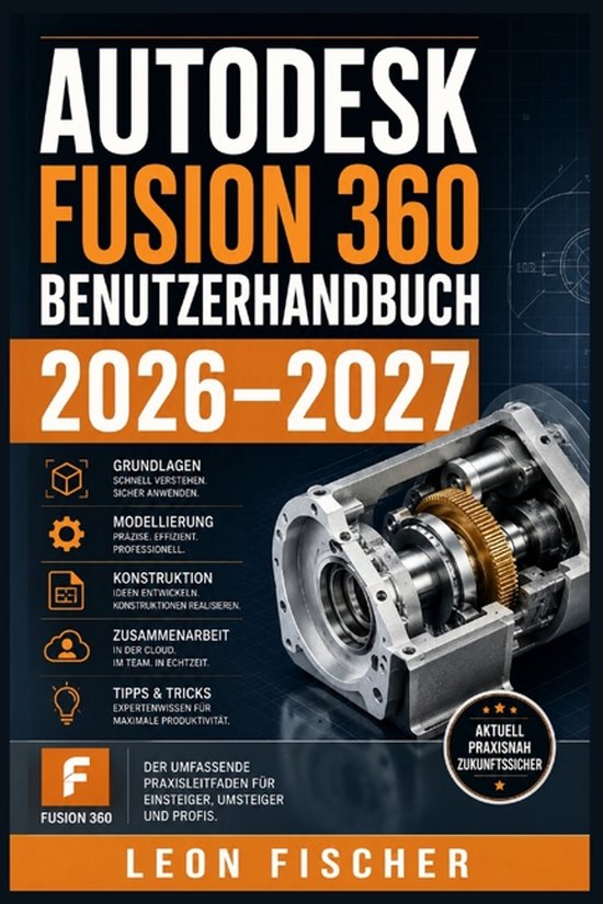Autodesk Fusion 360 Benutzerhandbuch 2026-2027 - cover