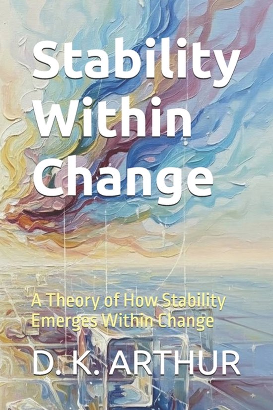 The Structure of Clarity- Stability Within Change - cover