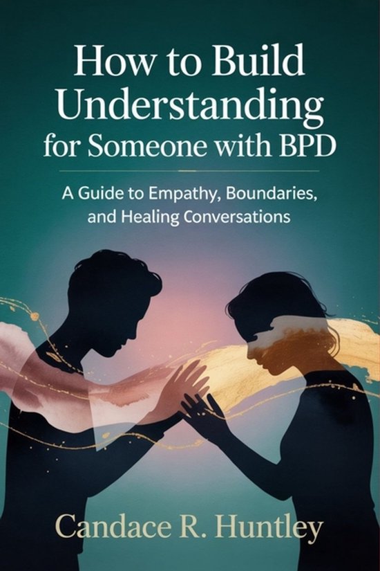 How to Build Understanding for Someone with BPD - cover