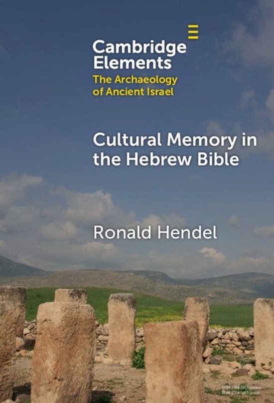 Elements in The Archaeology of Ancient Israel - Cultural Mem ... - cover