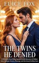 Billionaires Who Broke Their Wives Series 1 - The Twins He Denied