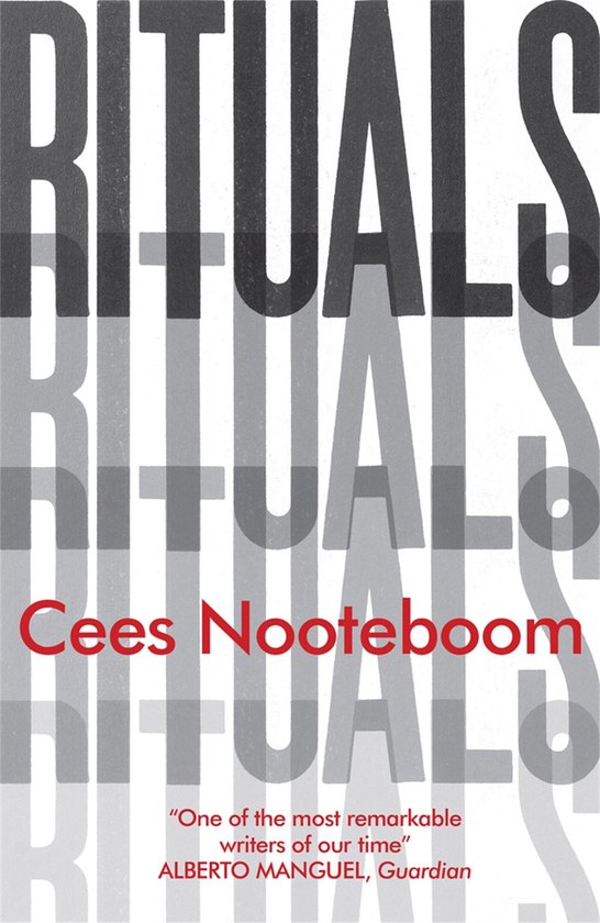 Boekomslag met de titel RITUALS in grote letters. Cees Nooteboom. "Een van de meest opmerkelijke schrijvers van onze tijd."