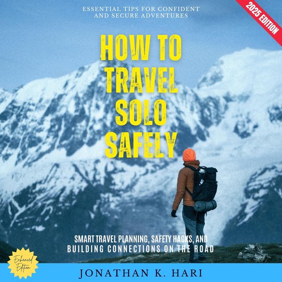 How to Travel Solo Safely: - cover