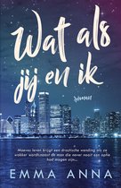 Wat als jij en ik
