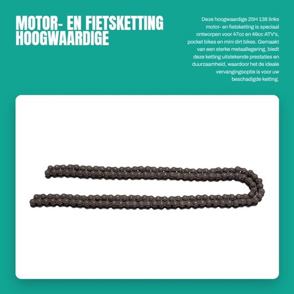 Motorfiets Ketting Hoogwaardige Metaallegering - Fietsketting 25H 138LINK - Geschikt voor 47cc/49cc ATV - Duurzaam en Herbruikbaar - Eenvoudig te Reinigen
