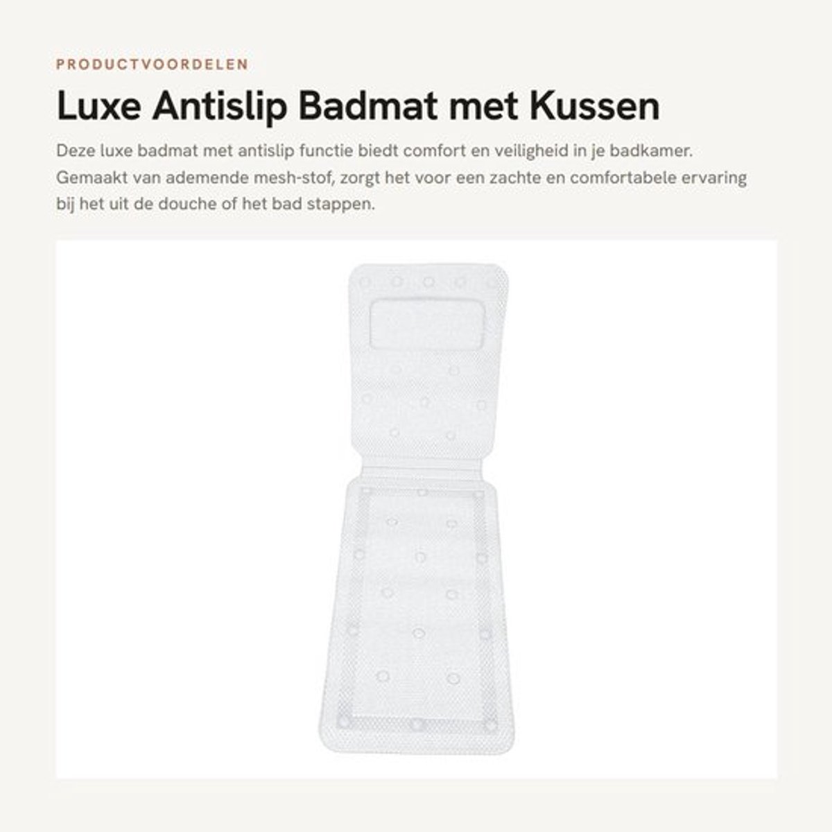 Badmat Antislip Luxe - Badkussen - Ademend - Gewatteerd - Geschikt voor Badkuip - Makkelijk Schoon te Maken