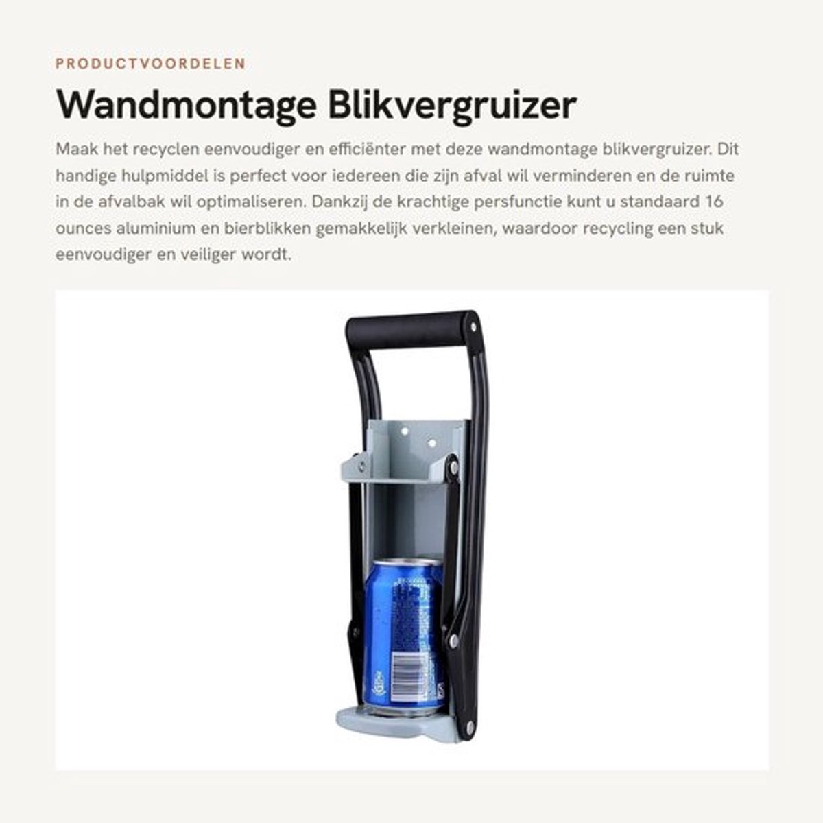 Blikpers Muurmontage - Blikjespers - Flessenpers tot 2.5 liter - Recyclinggereedschap - Handvat voor comfortabel gebruik - Geschikt voor 16 oz blikjes
