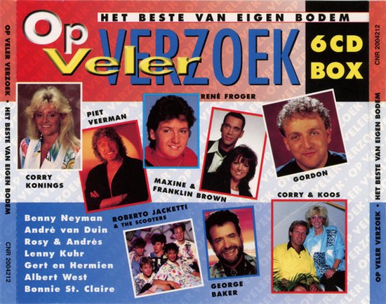 CD-hoes 'Op Veler Verzoek - Het Beste Van Eigen Bodem 6CD BOX'. Meerdere artiesten zoals Corry Konings, Piet Veerman, René Froger, Maxine & Franklin Brown, Gordon, Corry & Koos, Roberto Jacketti & The Scooters, George Baker.