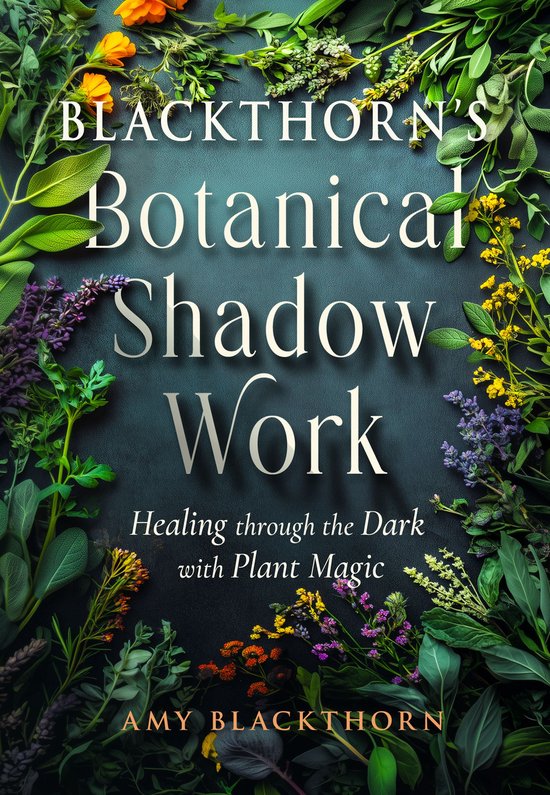 Blackthorn’s Botanical Shadow Work - cover