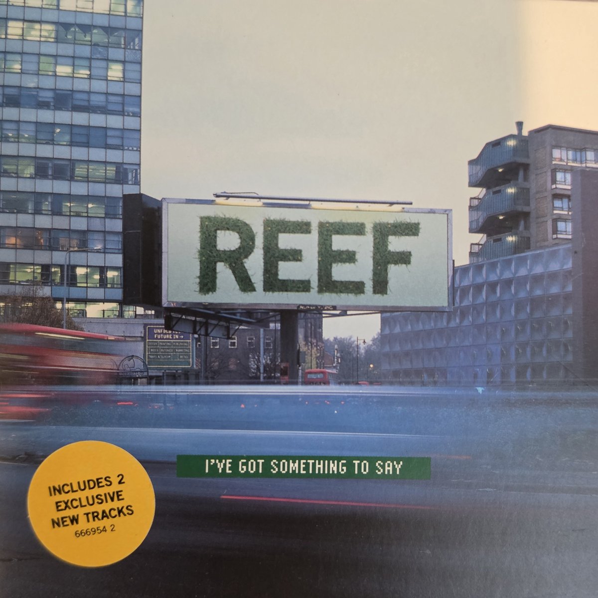 I Got Something to Say [CD 1] [CD 1], Reef,