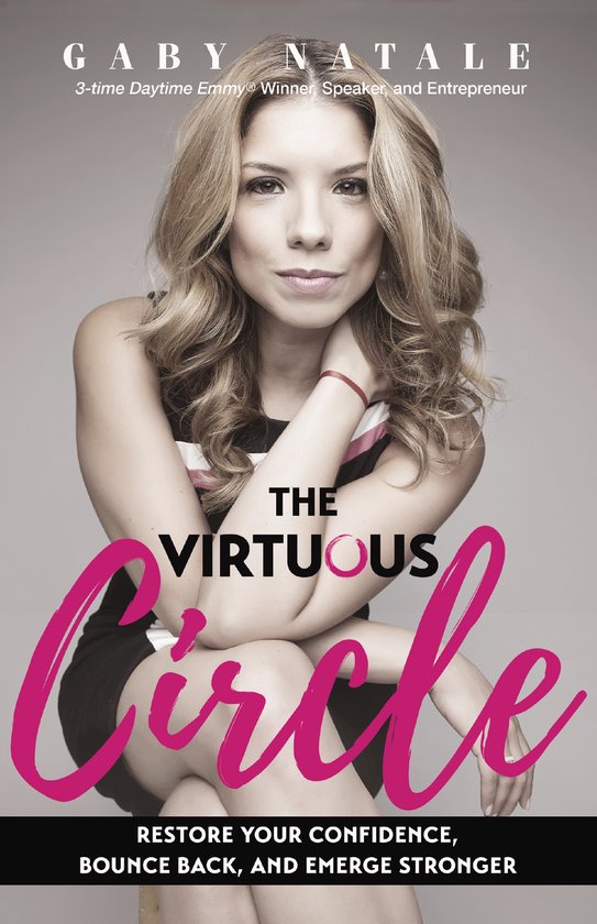 Virtuous Circle Restore Your Confidence, Bounce Back, and Em ... - cover