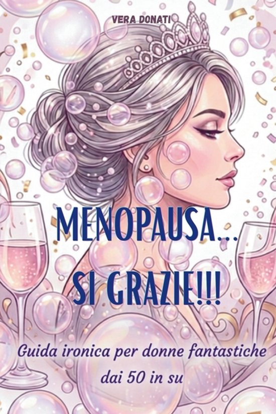 Menopausa...Si Grazie!!! - cover