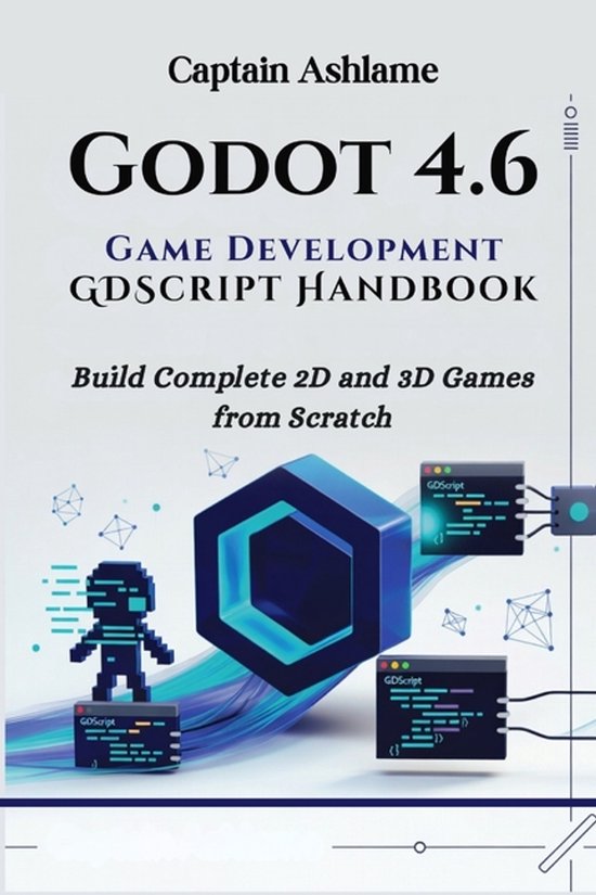 Godot 4.6 Game Development with GDScript Handbook - cover