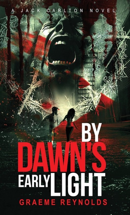 Jack Carlton Thriller- By Dawn's Early Light - cover