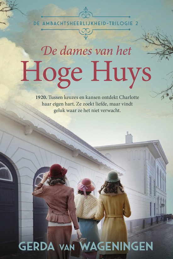 De ambtsheerlijkheid 2 - De dames van het Hoge Huys