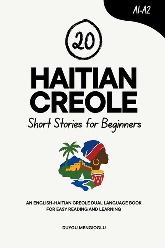 Learn Haitian Creole- 20 Haitian Creole Short Stories for Be ... - cover