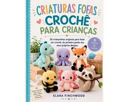Criaturas Fofas Crochê Para Crianças