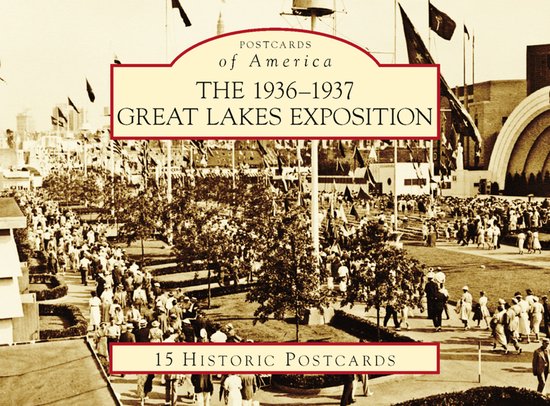 The 1936-1937 Great Lakes Exposition - cover