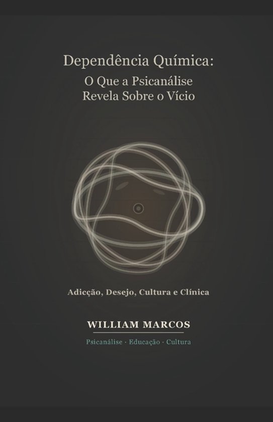 Psicanálise E História Da Psicanálise- Dependência Quím ... - cover