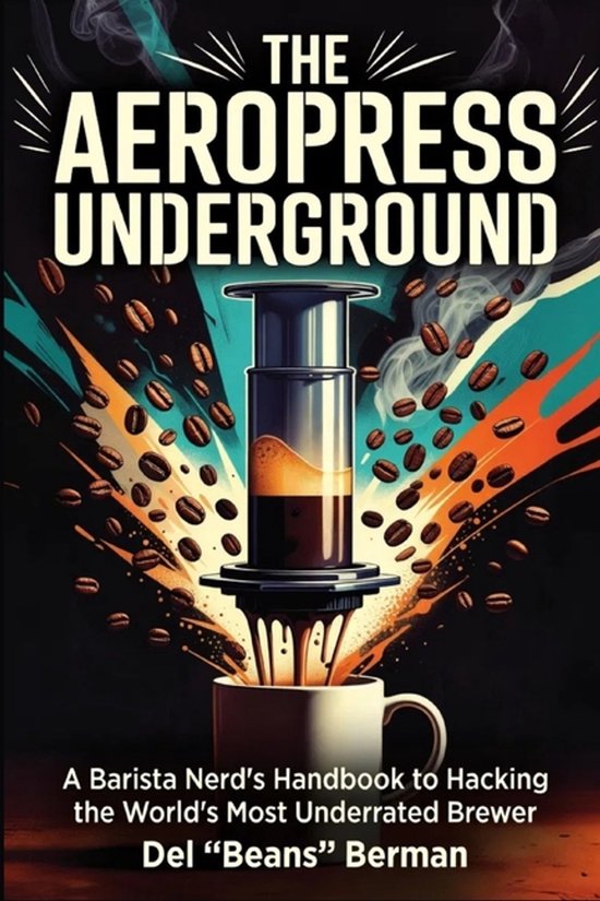 The Aeropress Underground - cover