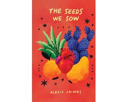 The Seeds We Sow