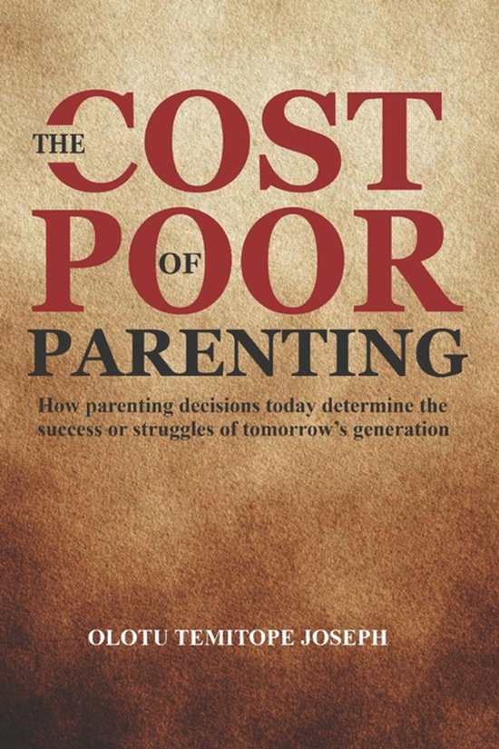 The Cost of Poor Parenting - cover
