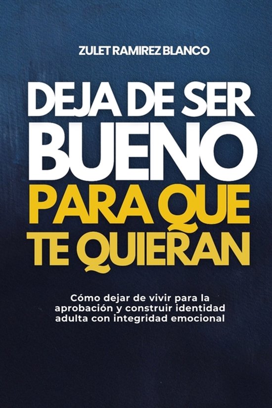 Deja de Ser Bueno Para Que Te Quieran - cover