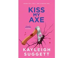 Kiss My Axe