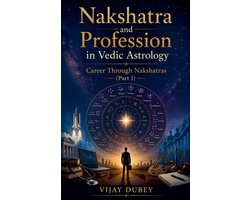 Nakshatra and Profession in Vedic Astrology