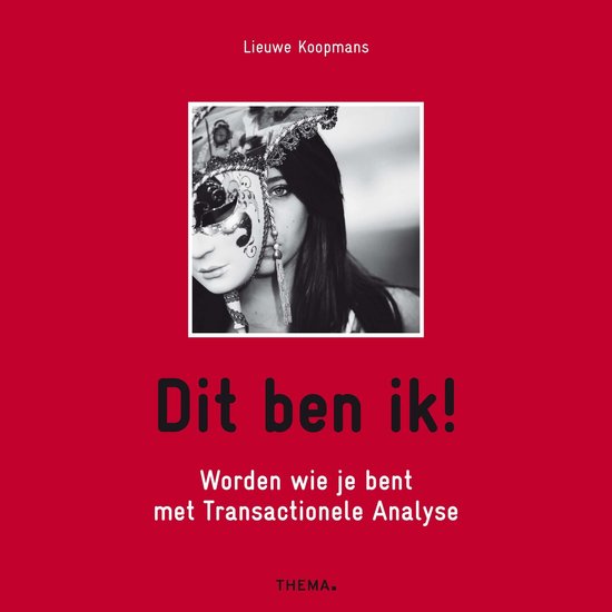 Voorpagina van het boek 'Dit ben ik!'. Een zwart-wit foto van een vrouw met een Venetiaans masker. Titel in grote letters.