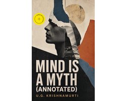 Mind is a Myth (Annotated)