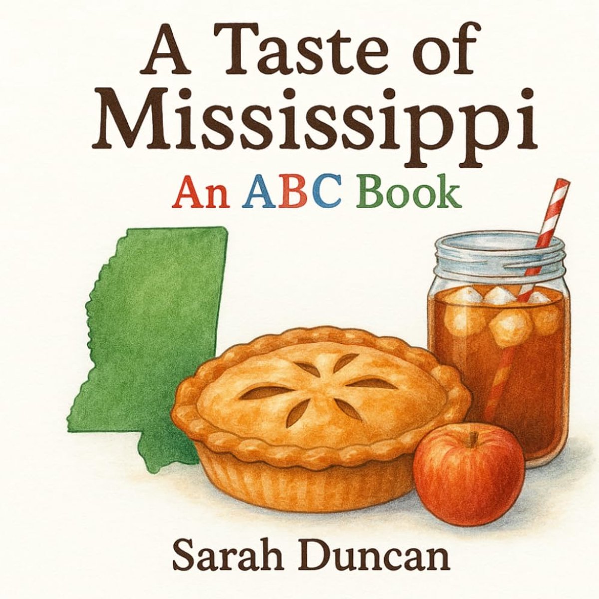 Taste of Mississippi: An Abc Book