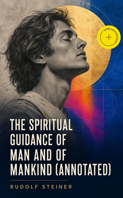 Boekomslag met een man in profiel met gesloten ogen, tegen een gouden cirkel en blauwe achtergrond. Titel: The Spiritual Guidance of Man and of Mankind.