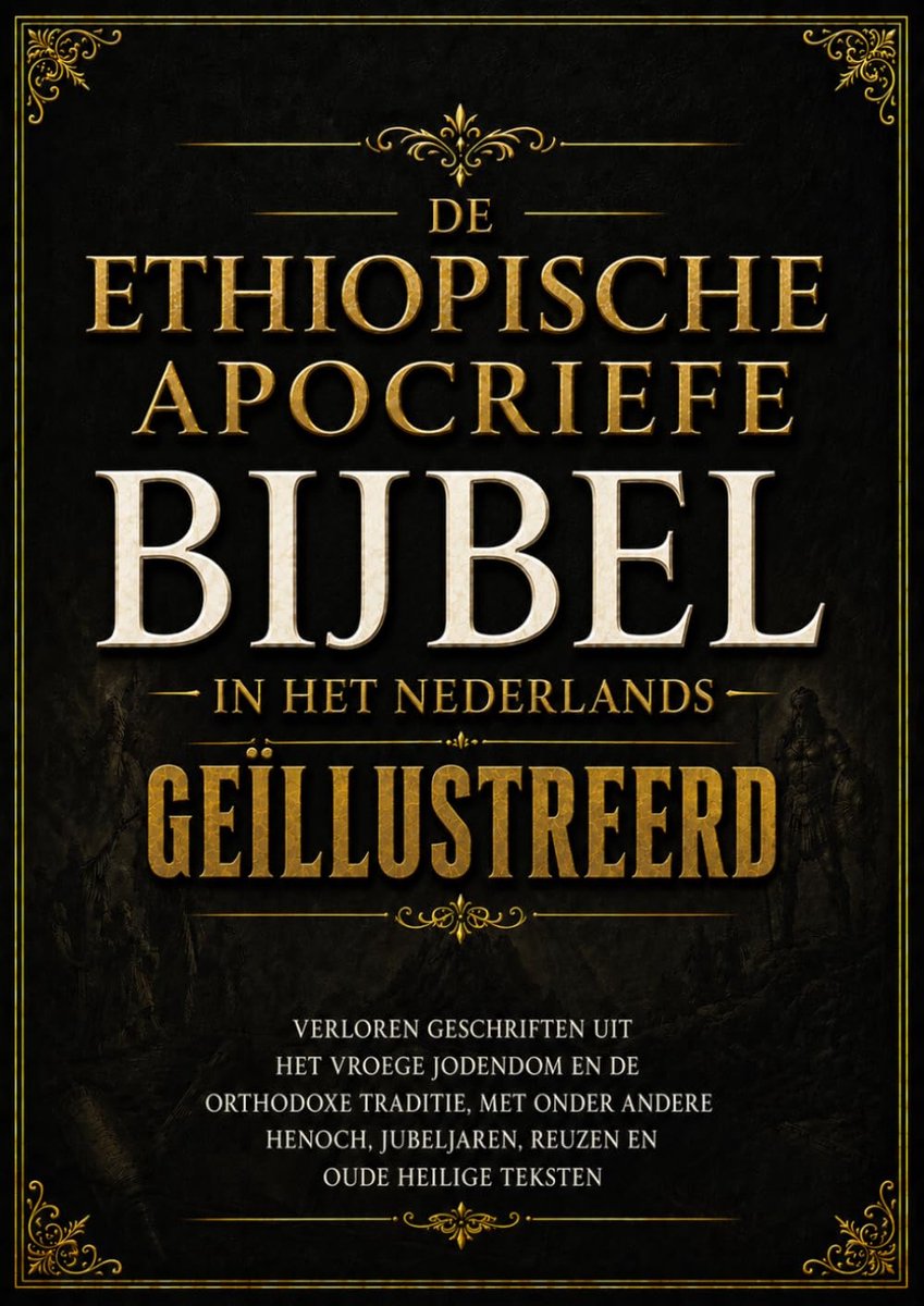 SnelShoppen - Ethiopische Apocriefe Bijbel In Het Nederlands, Geïllustreerd, Verloren Geschriften Uit Het Vroege Jodendom, Henoch, Jubeljaren, Reuzen,