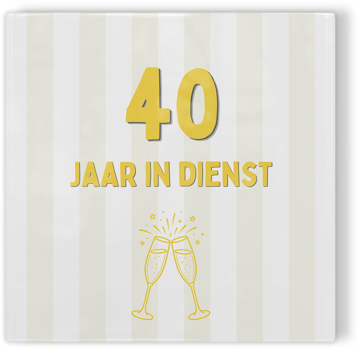 Tegeltje Jubileum geel 40 jaar in dienst - tegeltje jubileum - tegeltje met tekst