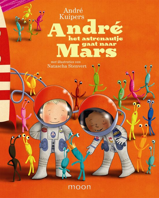Andre het astronautje gaat naar Mars - cover