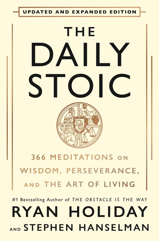 De voorkant van het boek 'The Daily Stoic', een bijgewerkte en uitgebreide editie met de ondertitel '366 Meditations on Wisdom, Perseverance, and the Art of Living'.