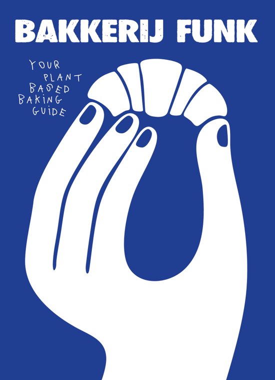 Bakkerij Funk - Your Plantbased Baking Guide - cover
