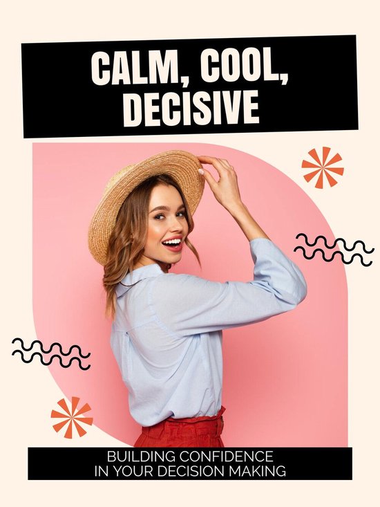 Calm, Cool, Decisive - cover