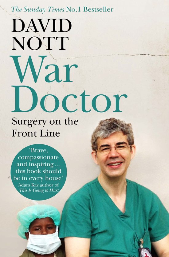 War Doctor Surgery on the Front Line - cover